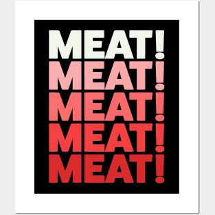 Funny Meat Raffle Shirt Meat Meat Meat Chant Posters and Art